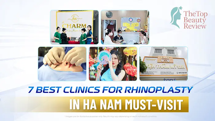 7 Best Clinics for Rhinoplasty in Ha Nam Must-Visit