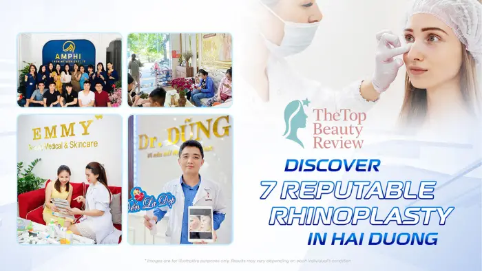 Discover 7 Reputable Rhinoplasty in Hai Duong