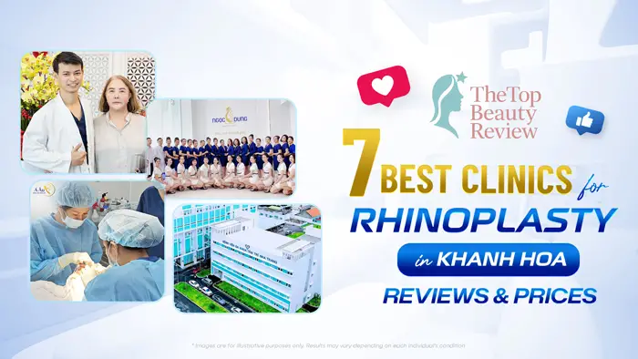 7 Best Clinics for Rhinoplasty in Khanh Hoa – Reviews & Prices