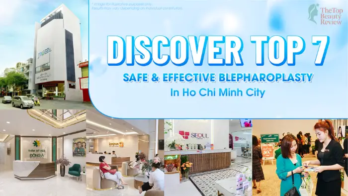 Top 7 Blepharoplasty Clinics in Ho Chi Minh City