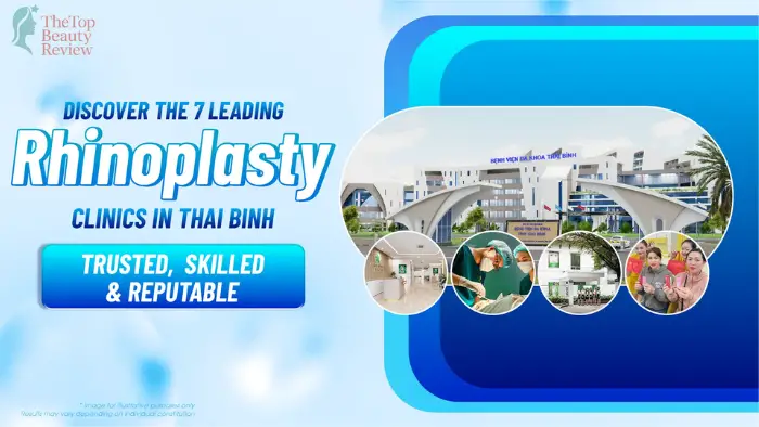 Discover the 7 Leading Rhinoplasty Clinics in Thai Binh: Trusted, Skilled & Reputable