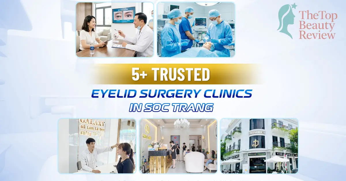Top 5 reputable eyelid surgery clinics in Son La