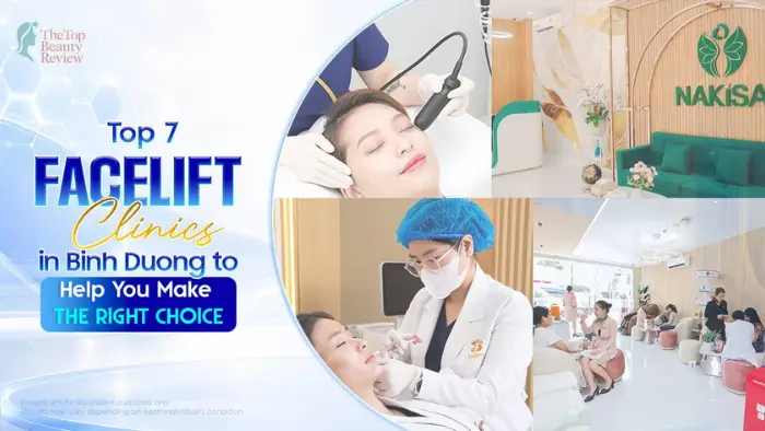 Top 7 Facelift Clinics in Binh Duong to Help You Make the Right Choice